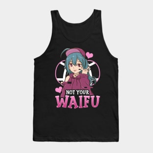 Cute Not Your Waifu Anime Girl Japanese Manga Tank Top